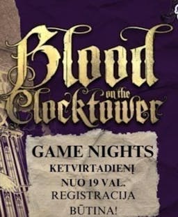 Blood on the Clocktower vieša ketvirtadienio sesija poster