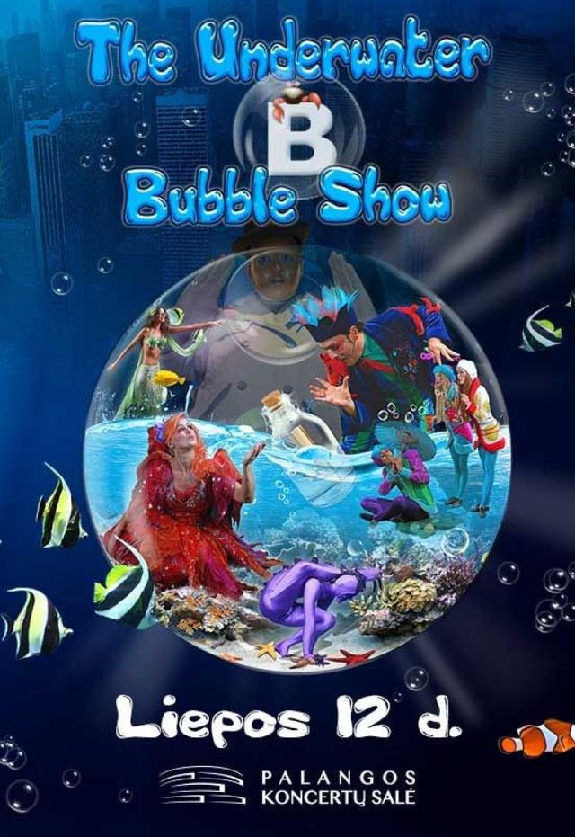 The Underwater Bubble Show