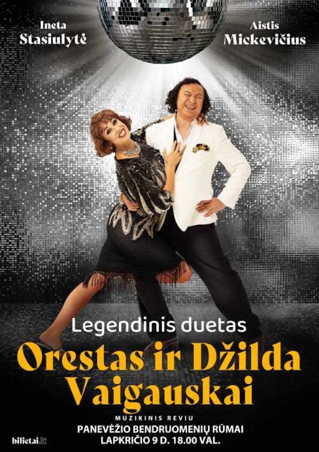 Legendary legends. Orestes and Jilda Vaigauskas