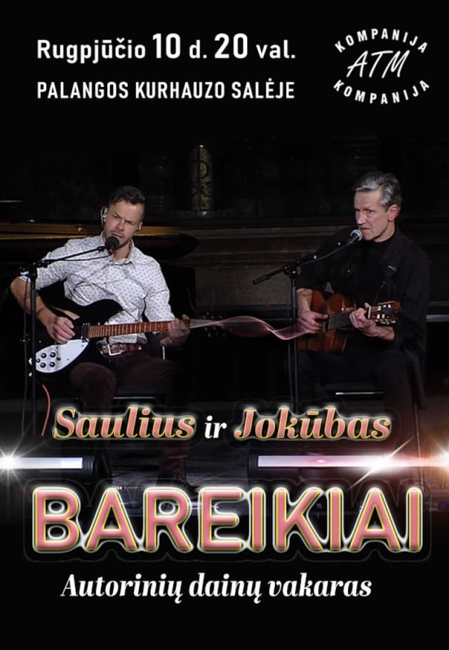 SAULIUS ir JOKŪBAS BAREIKIAI | Autorinių dainų vakaras