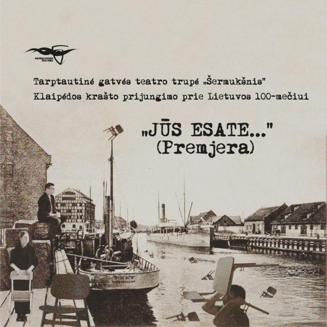 „JŪS ESATE…“