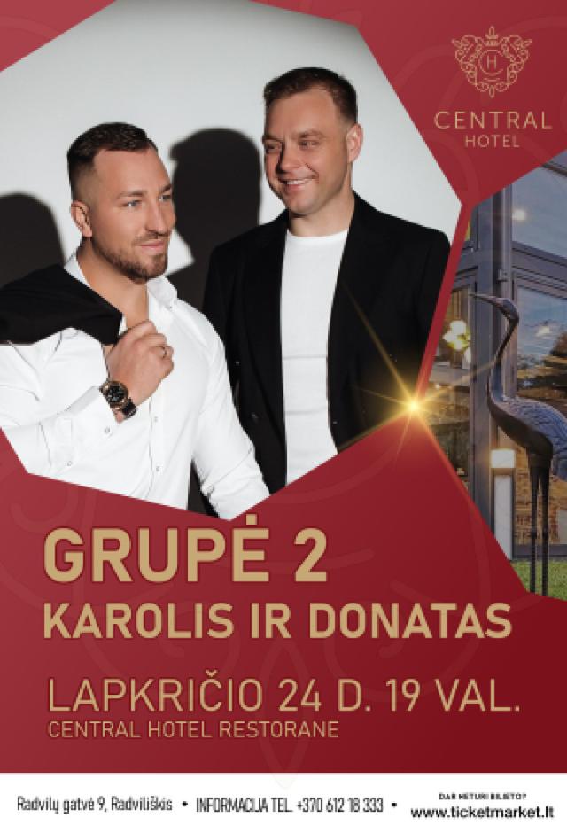 Muzikinis vakaras. GRUPĖ 2: Karolis ir Donatas