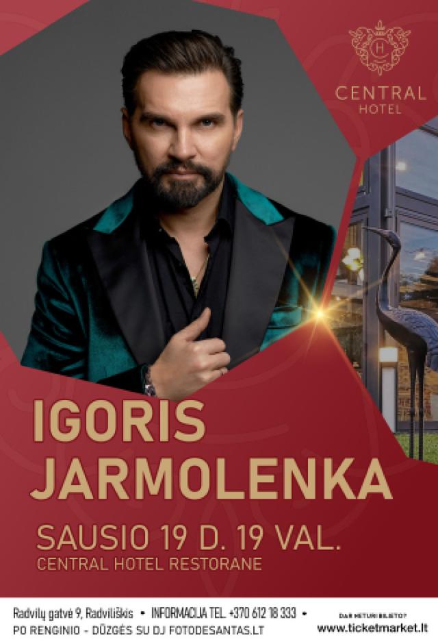 Muzikinis vakaras. IGORIS JARMOLENKA