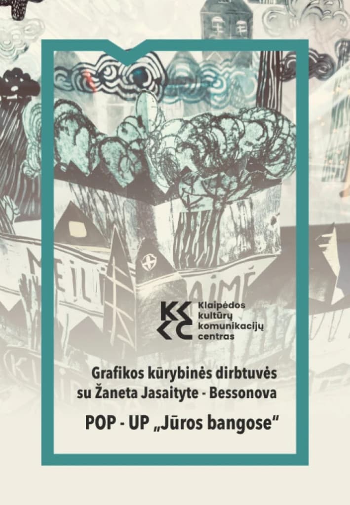 Grafikos dirbtuvės POP- UP ''Jūros bangose''