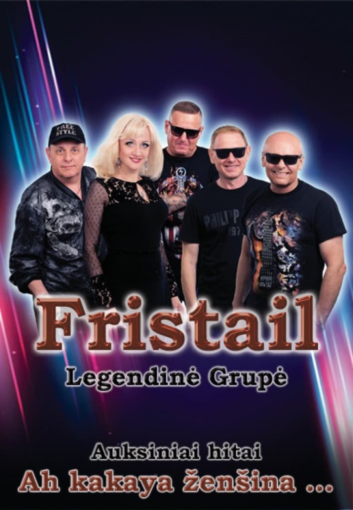 (Klaipėda) Legendinė grupė FRISTAIL (ФРИСТАЙЛ)