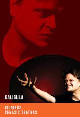 Albert Camus "Kaligula" (reż. Jokūbas Brazys) poster