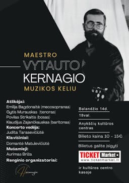 Концерт "По музыкальному пути маэстро Витаутаса Кернагиса" poster