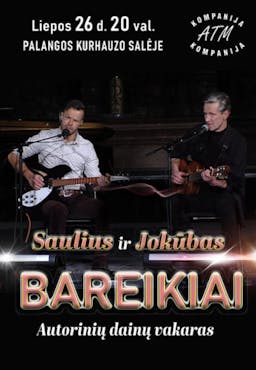 Actors SAULIUS and JOKŪBAS BAREIKIAI. Evening of original songs poster