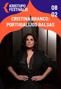 CRISTUPO FESTIVAL | Cristina Branco: PORTUGUESE VOICE poster
