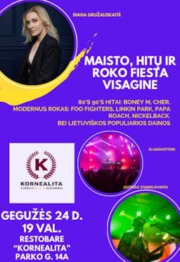 "Food, Hits and Rock Fiesta in Visaginas". Opening of the season of Kornealita Restaurant poster