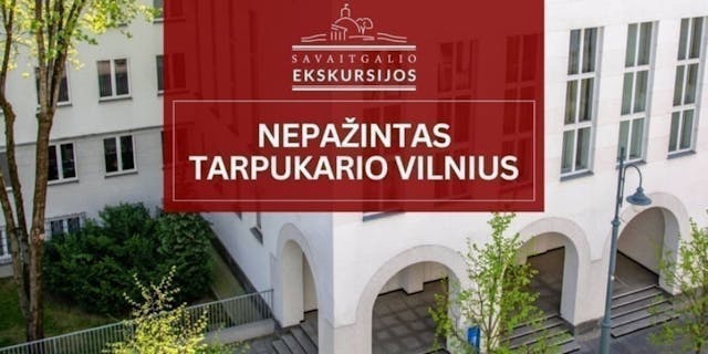 Nepažintas tarpukario Vilnius