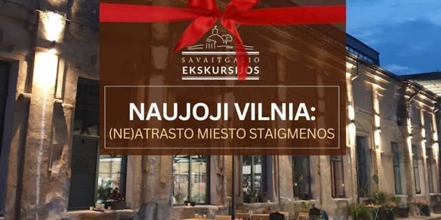 Naujoji Vilnia. (Ne)atrasto miesto staigmenos | Ekskursija...