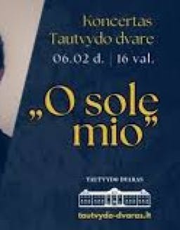 Concert at Tautvydas Manor "O sole mio" poster