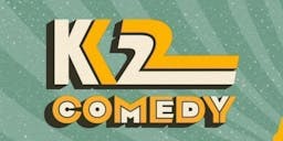 K2 Comedy - Open Mic - 1st event poster