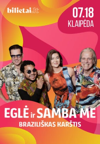 egle-ir-samba-me-braziliskas-karstis-10622