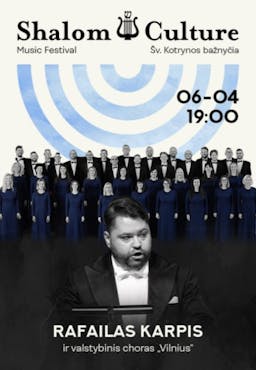 Rafailas Karpis and Vilnius State Choir / Shalom Culture poster