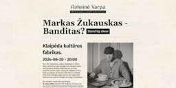 Markas Žukauskas - Bandit? poster