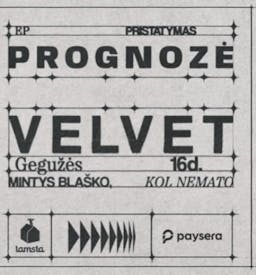 Velvet| EP "Prognozė" Presentation poster
