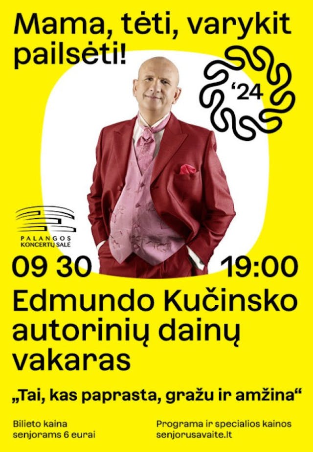 Wieczór oryginalnych piosenek Edmundasa Kučinskasa "To, co proste, piękne i wieczne".