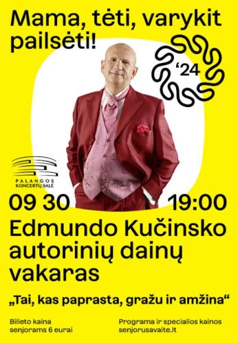 Wieczór oryginalnych piosenek Edmundasa Kučinskasa "To, co proste, piękne i wieczne". poster