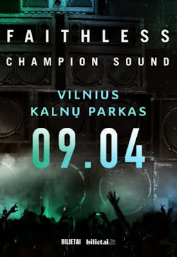 FAITHLESS - LIVE TOUR 2024 - CHAMPION SOUND poster