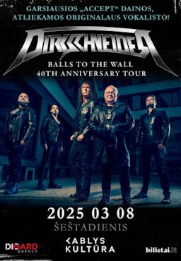 Dirkschneider - Balls to the Wall 40TH Anniversary tour poster