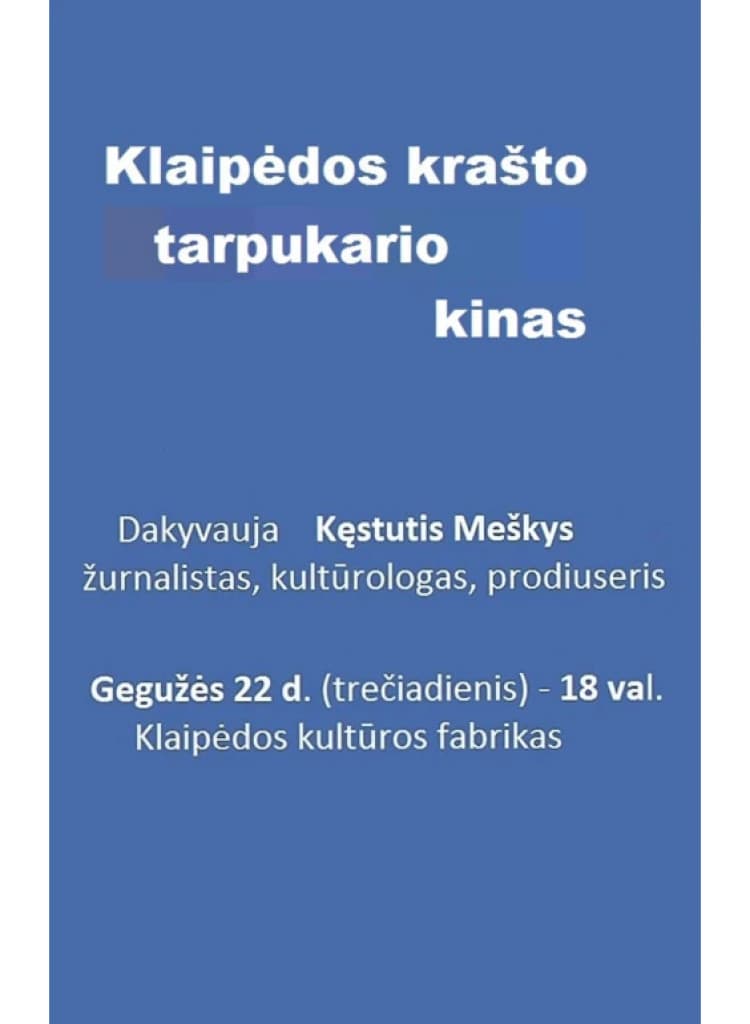 Межвоенное кино Клайпедского края. Факты. Имена. Контексты