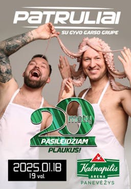 Grupė Patruliai - ''20 metų pasileidžiam plaukus!'' poster
