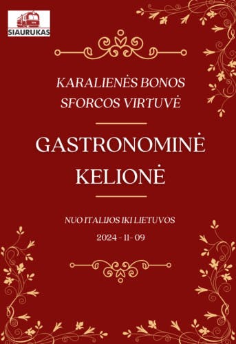 gastronomine-kelione-siauruku-lietuvos-renesanso-virtuve-ikvepta-italijos-12704