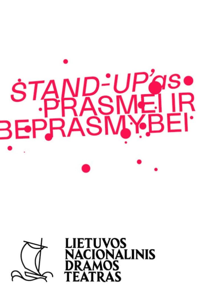 Stand-Up'as prasmei ir beprasmybei