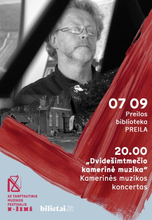 Międzynarodowy Festiwal Muzyczny ''N žemė'' 2024 / ''Muzyka kameralna XX wieku'' | Koncert muzyki kameralnej