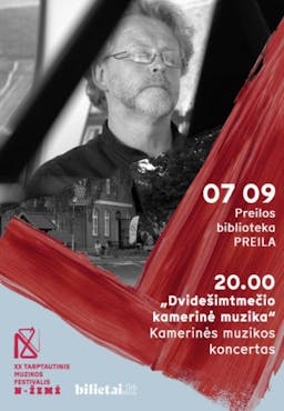 International Music Festival ''N žemė'' 2024 / ''Chamber Music of the Twentieth Century'' | Chamber Music Concert poster