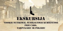 Wycieczka "Wszelkiego rodzaju incydenty i przestępstwa w Kursz... poster