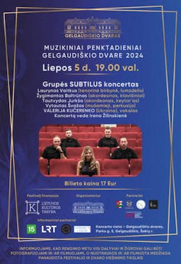 Muzyczne piątki w Gelgaudiškis Manor 2024, koncert zespołu SUBTILUS poster