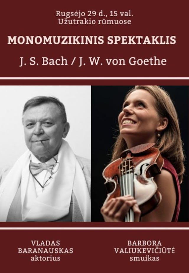 J. S. Bach / J. W. von Goethe