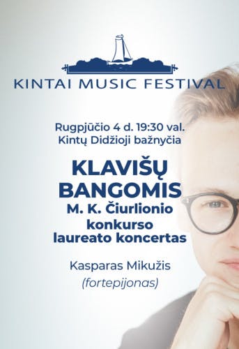 Kintai Music Festival: CLAVIS BANGOMIS | Concert of the winner of the M. K. Čiurlionis Competition poster
