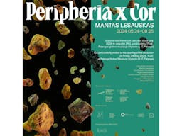 Mantas Lesauskas: „Peripheria x Cor“ poster
