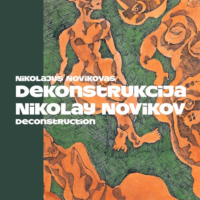 „Nikolajus Novikovas: dekonstrukcija“