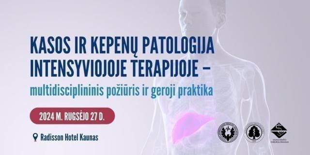 Kasos ir kepenų patologija intensyviojoje terapijoje –...