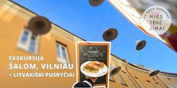Экскурсия "Шалом, Вильняу" и литвакский завтрак poster