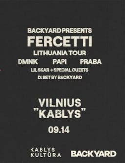 Backyard presents: FERCETTI Lithuania tour poster