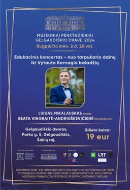 Festivalis „Muzikiniai penktadieniai Gelgaudiškio dvare 2024“, Liudo Mikalausko koncertas poster