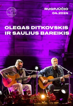 Dainuojantys aktoriai Olegas Ditkovskis ir Saulius Bareikis poster