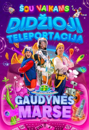 didzioji-teleportacija-gaudynes-marse-2144