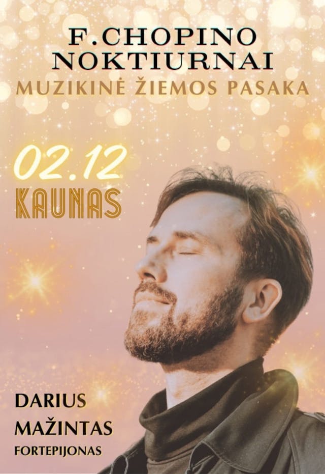 Muzikinė žiemos pasaka: F. Chopino noktiurnai I Darius Mažintas