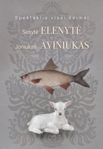 sesyte-elenyte-ir-joniukas-avinukas-9573