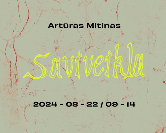 Artūras Mitinas: „Saviveikla“