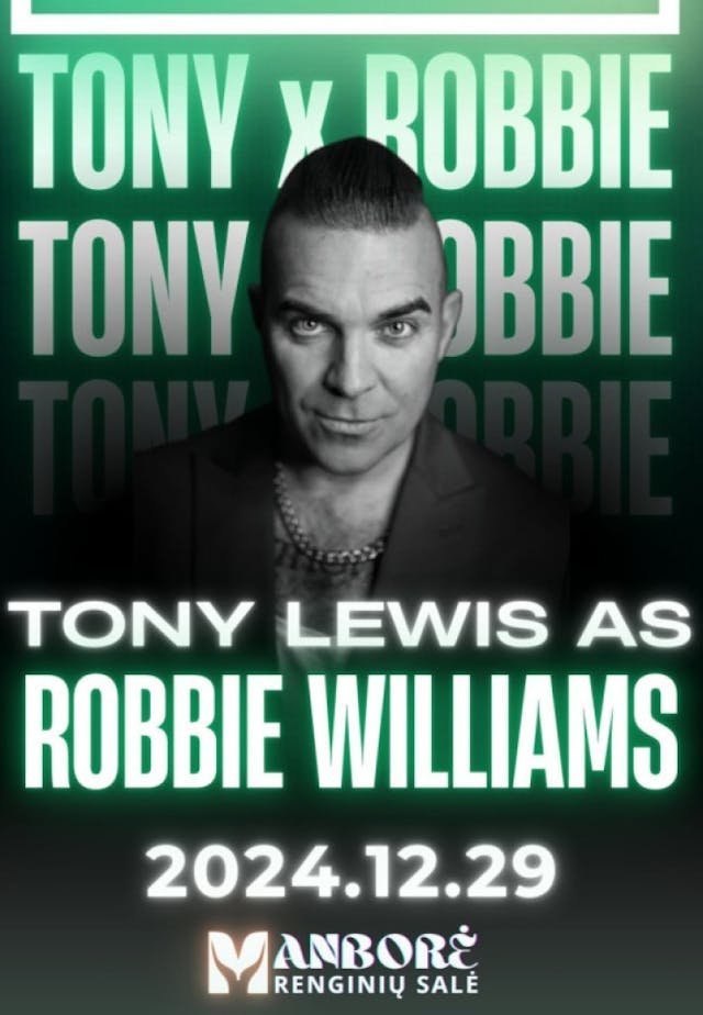 Tony Lewis as ROBBIE WILLIAMS