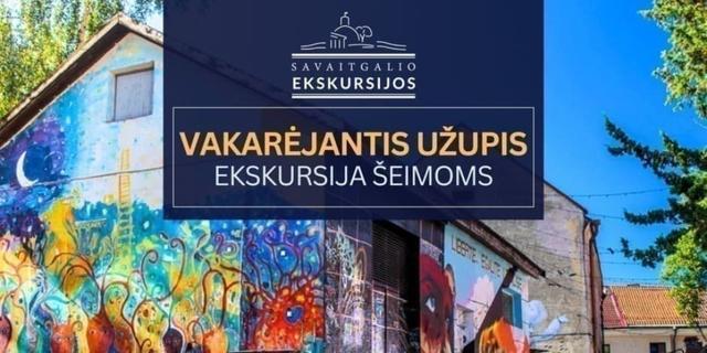 Vakarėjantis Užupis: ekskursija šeimoms Vilniuje