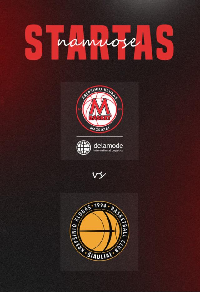 Betsafe-LKL: Mažeikių „M Basket–DELAMODE“ - Šiaulių „Šiauliai – Casino Admiral“